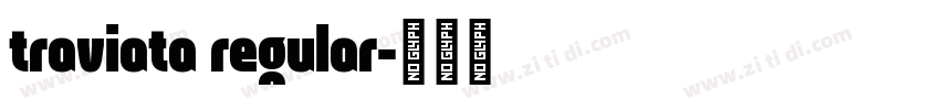 traviata regular字体转换